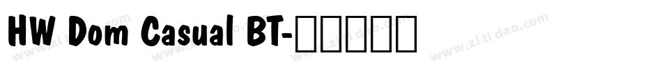 HW Dom Casual BT字体转换